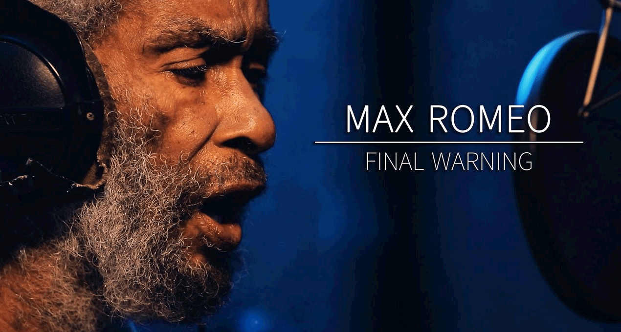 Video: Max Romeo - Final Warning [Skank N Prod]