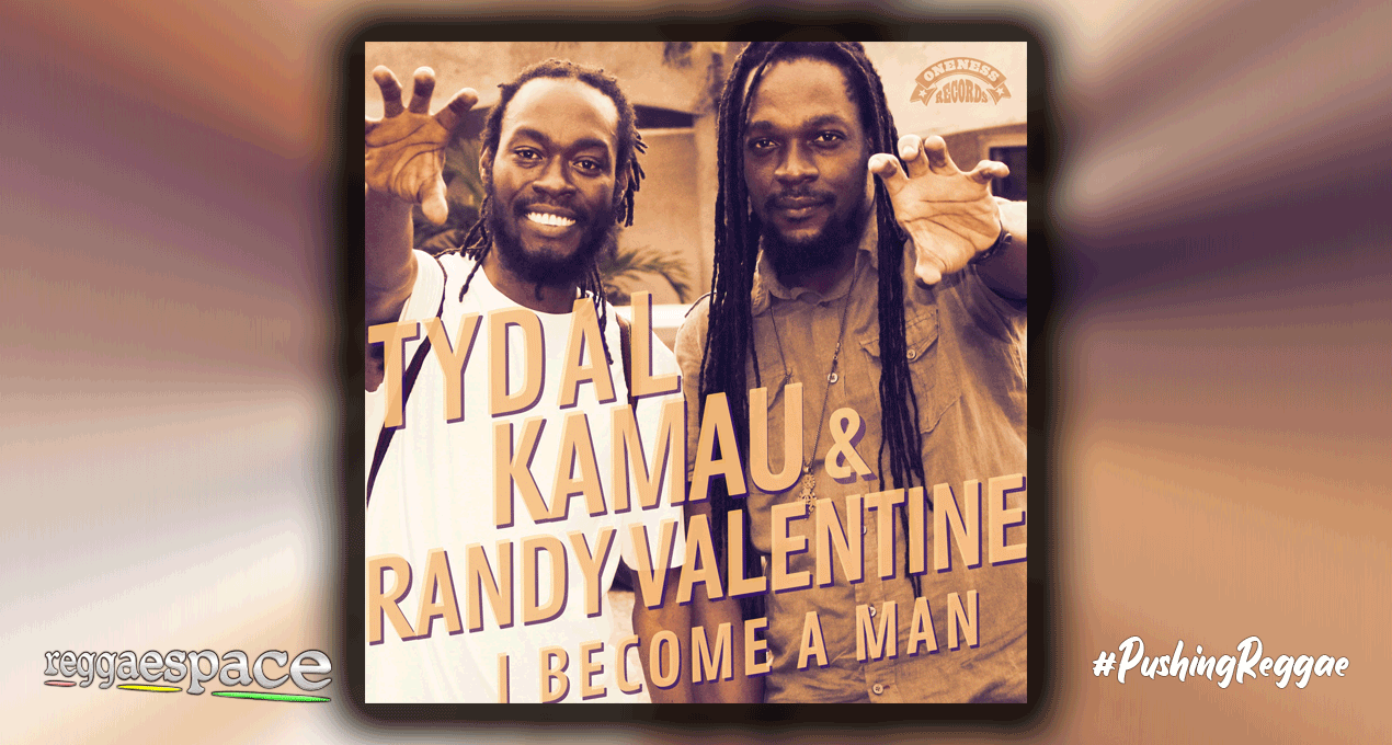 Audio: Tydal Kamau & Randy Valentine - I Become A Man [Oneness Records]