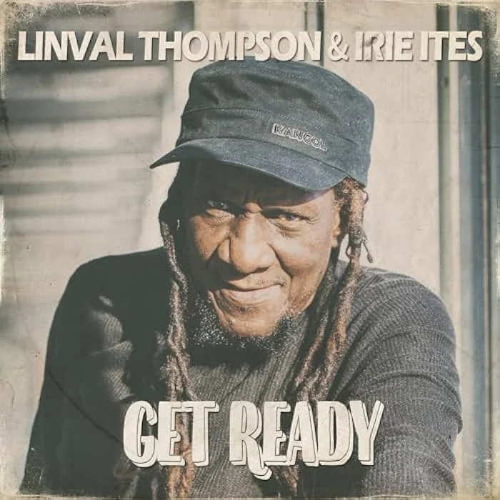 Linval Thompson & Irie Ites - Get Ready