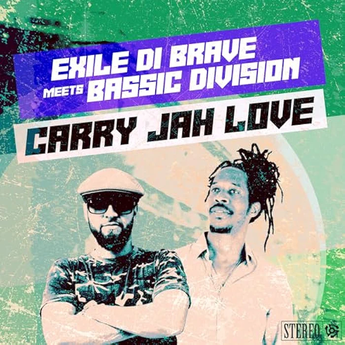 Exile Di Brave & Bassic Division - Carry Jah Love
