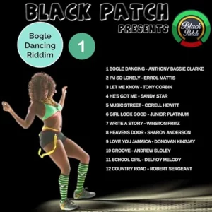 VARIOUS ARTISTS - Black Patch Presents Bogle Dancing Riddim 1
