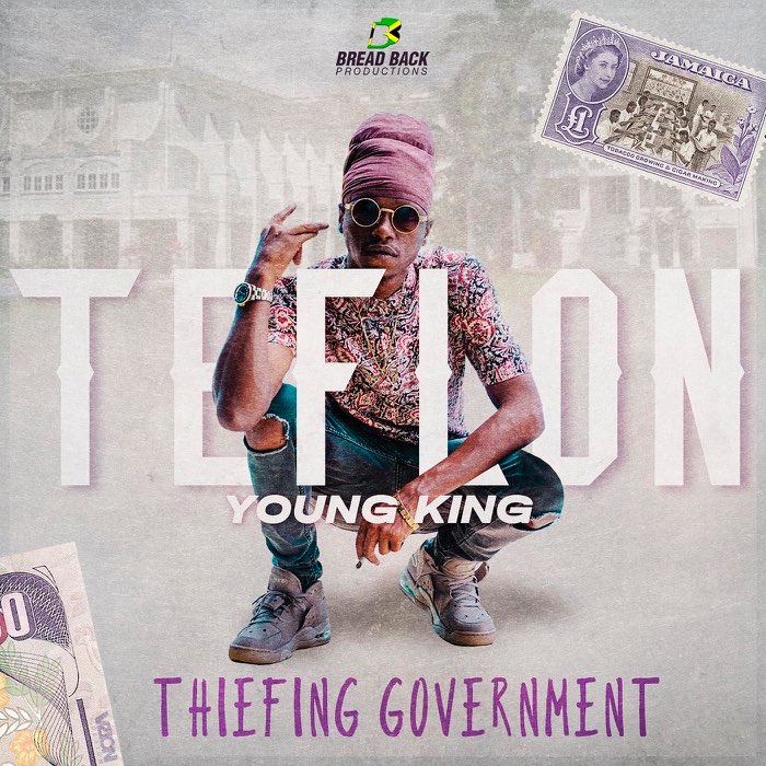 Teflon Young King - Thiefing Governorment