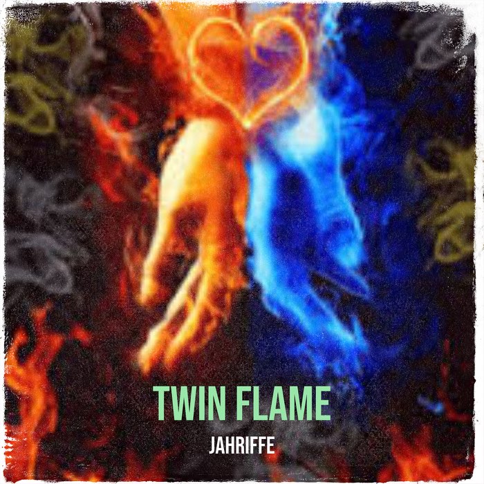 Jahriffe - Twin Flame