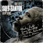 Solo Banton - Dem Gone