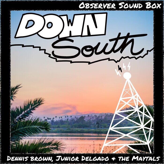 Dennis Brown / Junior Delgado / The Maytals - Down South
