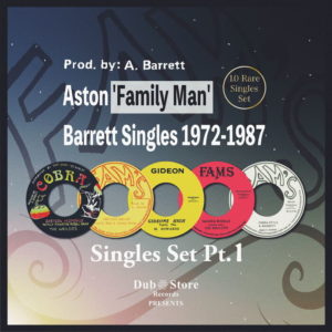 Various - Aston 'Family Man' Barrett Singles 1972-1987, Part 1