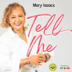 Mary Isaacs - Tell Me