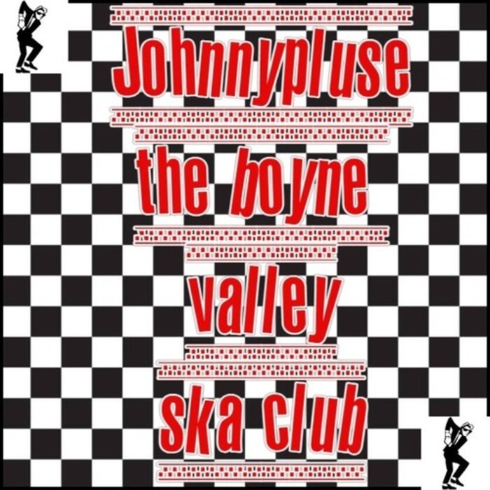 Johnnypluse - The Boyne Valley Ska Club