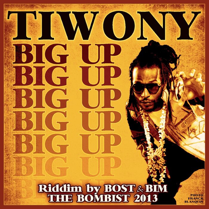 Bost & Bim / Tiwony - Big Up