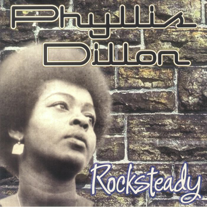 Phyllis Dillon - Rocksteady