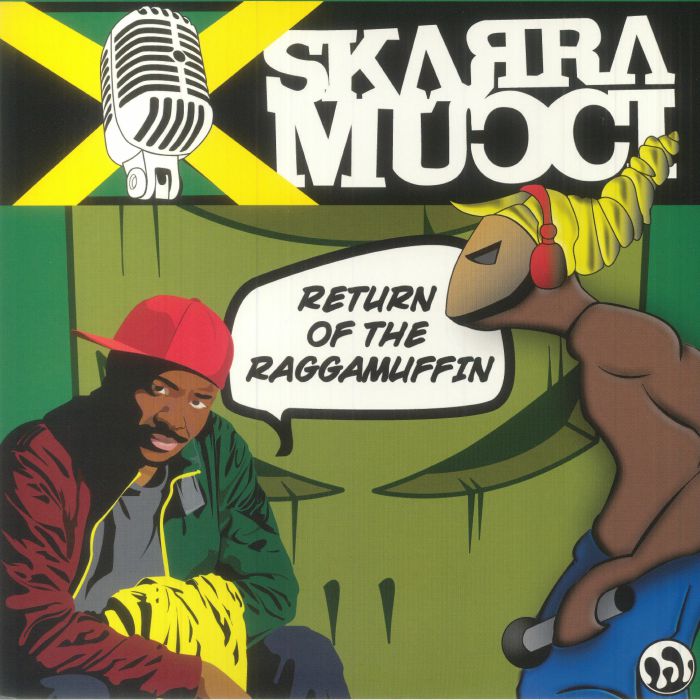 Skarra Mucci - Return Of The Raggamuffin