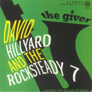 David Hillyard & The Rocksteady 7 - The Giver