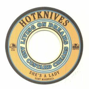 The Hotknives / Gary Marshall / Mick Claire - She's A Lady