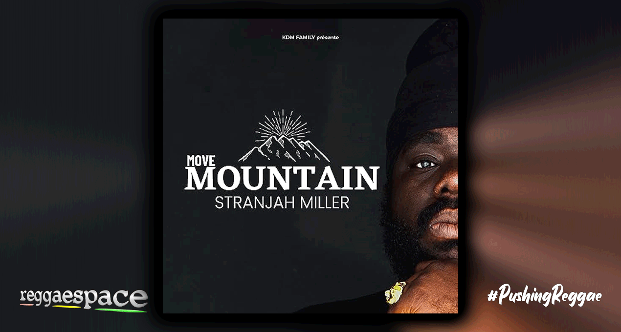 Playlist: Stranjah Miller - Move Mountain
