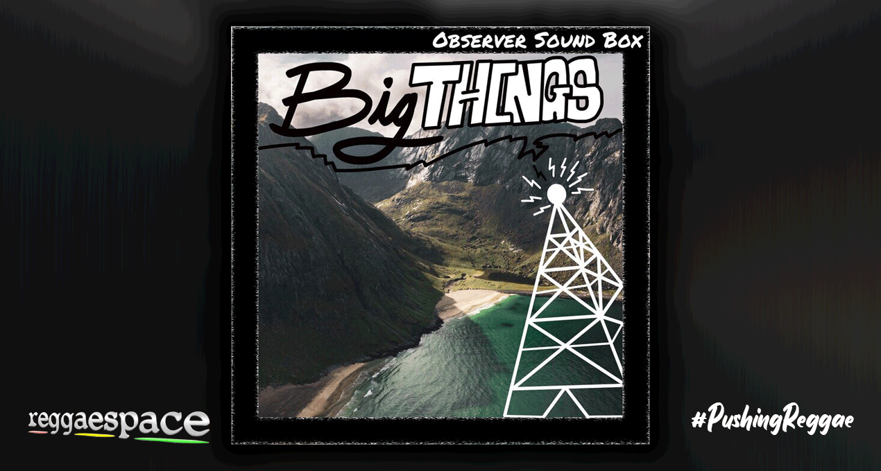 Playlist: Big Things [Observer Music]