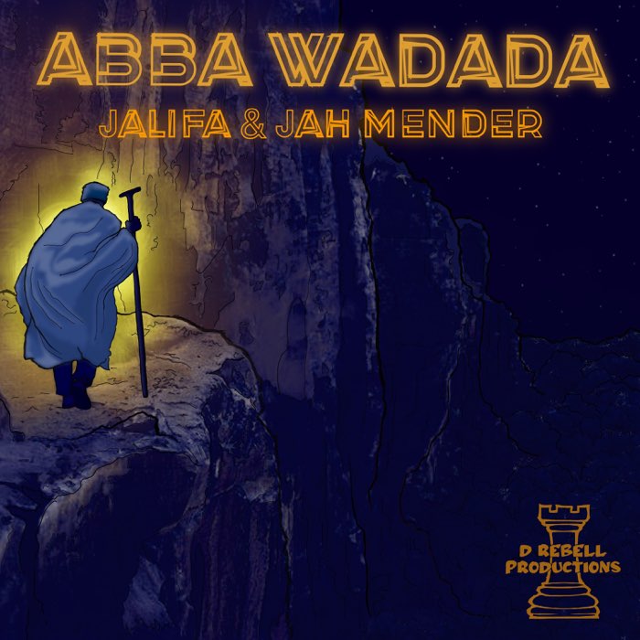 Jalifa & Jah Mender - Abba Wadada