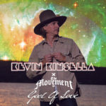 Kevin Kinsella / The Movement - God Of Love