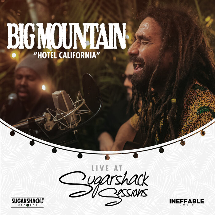 Big Mountain - Hotel California (Live At Sugarshack Sessions)