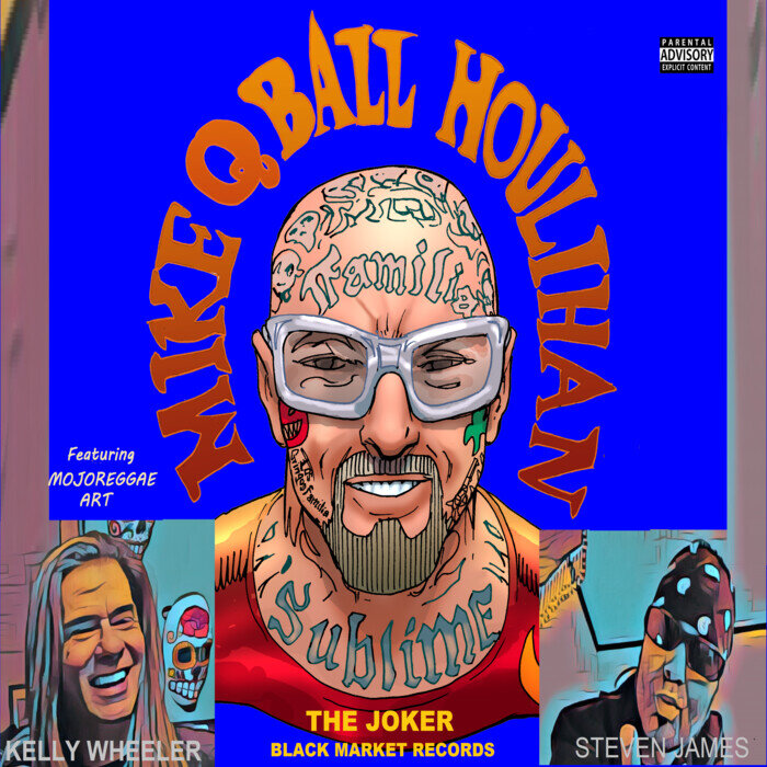 Mike "qball" houlihan Feat Mojoreggae Art / Kelly Wheeler / Steven James - The Joker (Explicit)