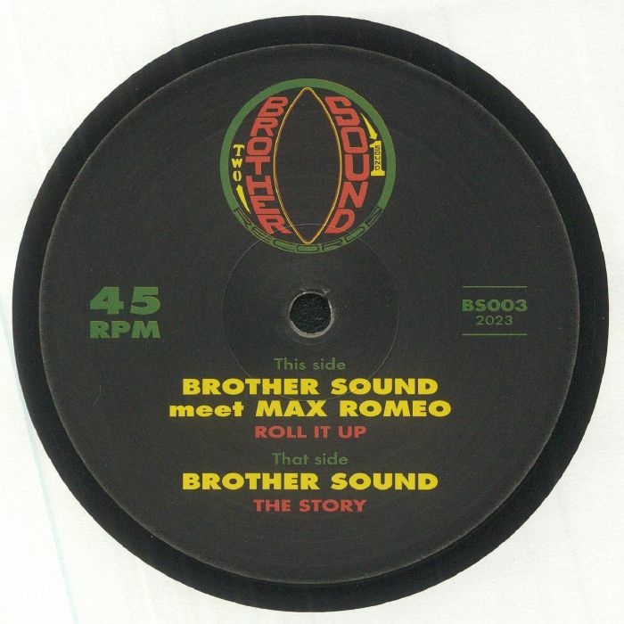 Brother Sound Meets Max Romeo - Roll It Up