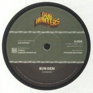 Danman / Dub Hunters - Bun Dem