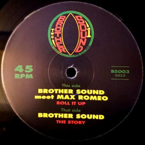 max romeo, brother sound - BS003 - 12" ROLL IT UP - Max Romeo (extract)