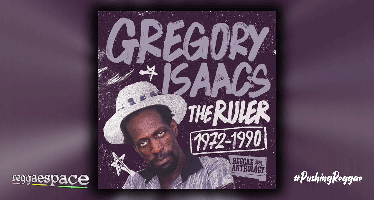 Playlist: Reggae Anthology: Gregory Isaacs - The Ruler [1972-1990]