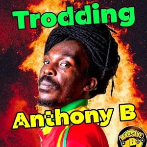 Anthony B, Massive B & Bobby Konders - Trodding