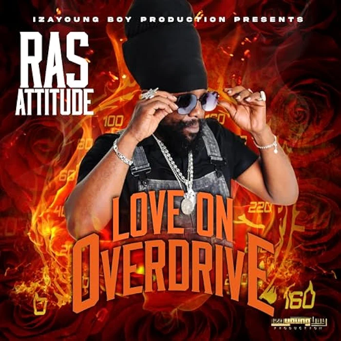 Ras Attitude - Love On Overdrive