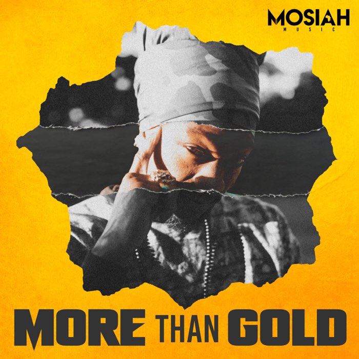 Mosiah - More Than Gold