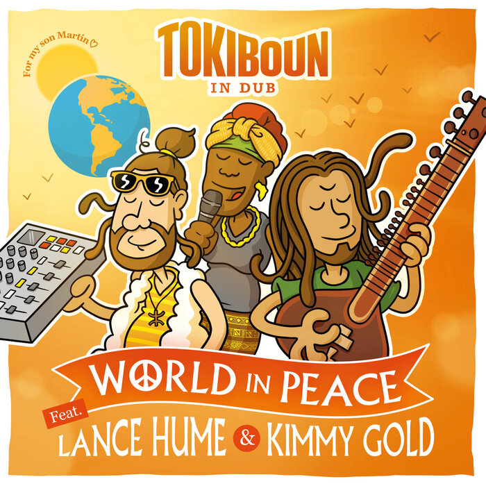 Tokiboun In Dub - World In Peace