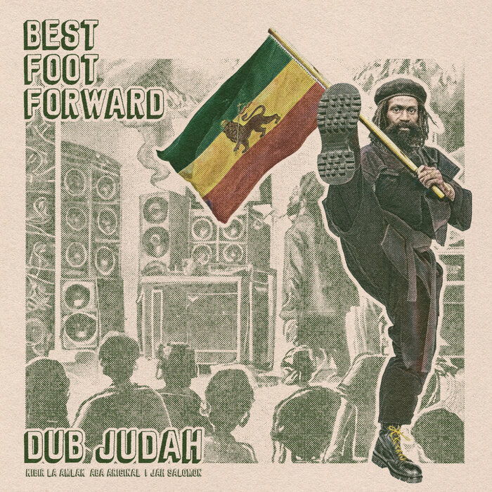 Dub Judah / Kibir La Amlak - Best Foot Forward
