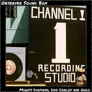 Mighty Diamonds / Don Carlos - Mighty Diamond meets Don Carlos & Gold At Channel One