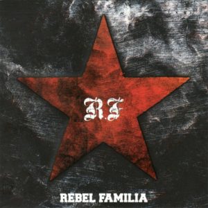 Rebel Familia - Rebel Familia (Remastered 2023)
