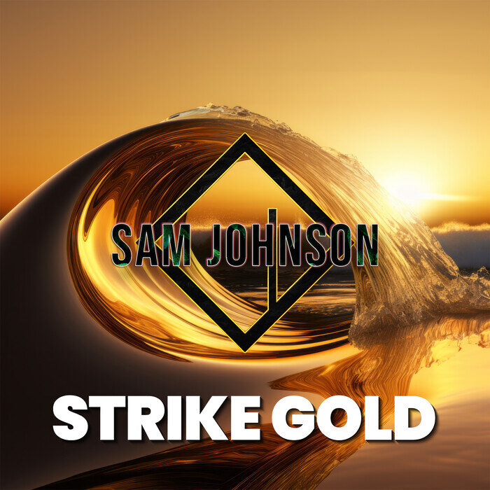 Sam Johnson - Strike Gold