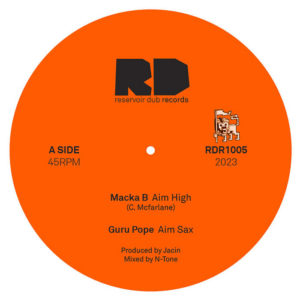 Macka B, Jacin, Guru Pope, N-Tone - Aim High - Macka B (RDR1005)