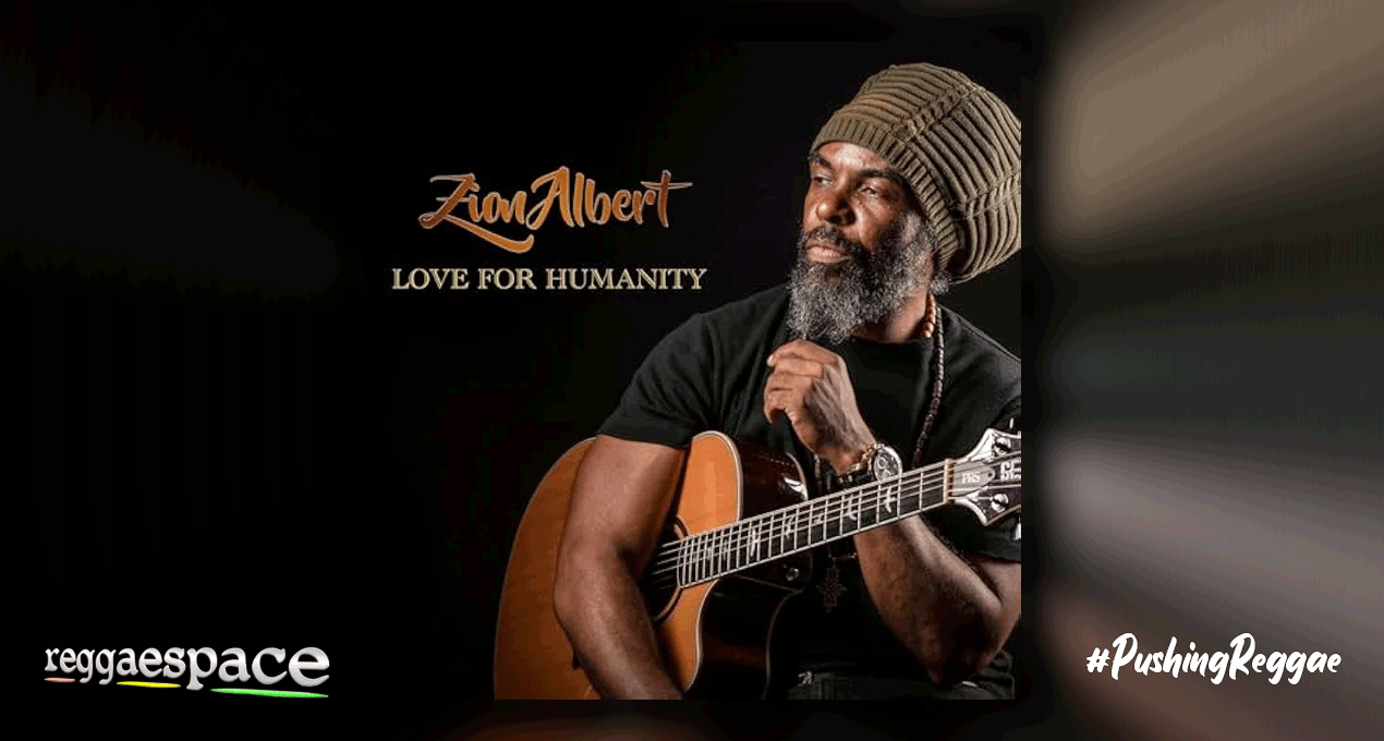 Playlist: Zion Albert - Love for Humanity