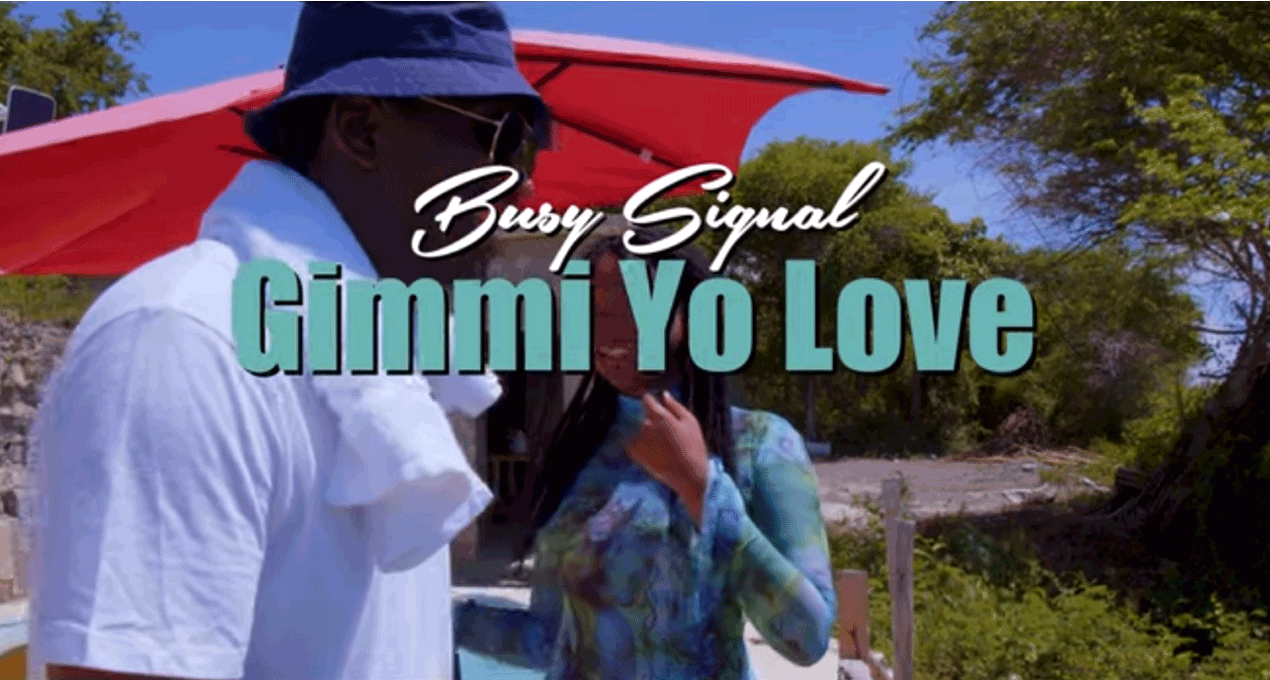Video: Busy Signal - Gimmi Yo Love [Live MB Music]