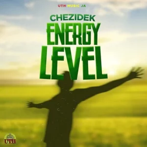 Chezidek - Energy Level