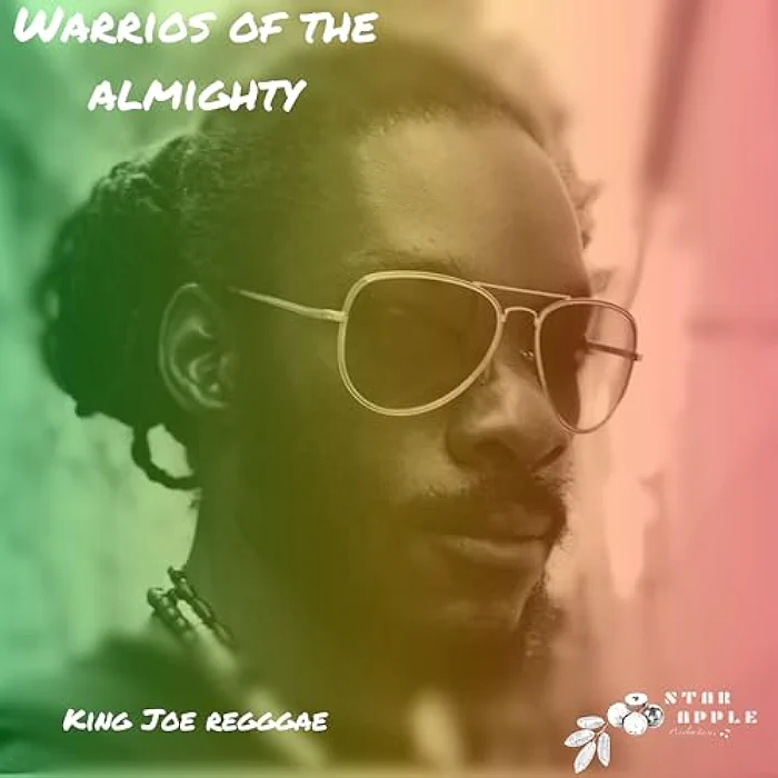 King Joe Reggae - Warriors Of The Almighty