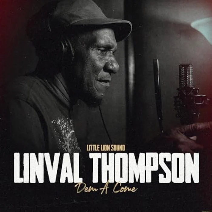 Linval Thompson & Little Lion Sound - Dem A Come