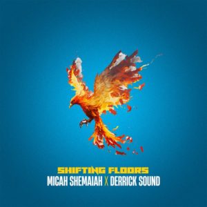 Micah Shemaiah - Shifting Floors