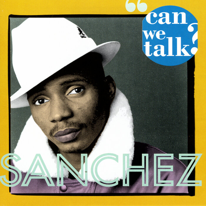 Sanchez - Can We Talk