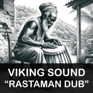 Viking Sound - Rastafari Dub