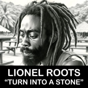 Lionel Roots / Viking Sound - Turn Into A Stone