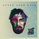 Young Lords - After Your Gold