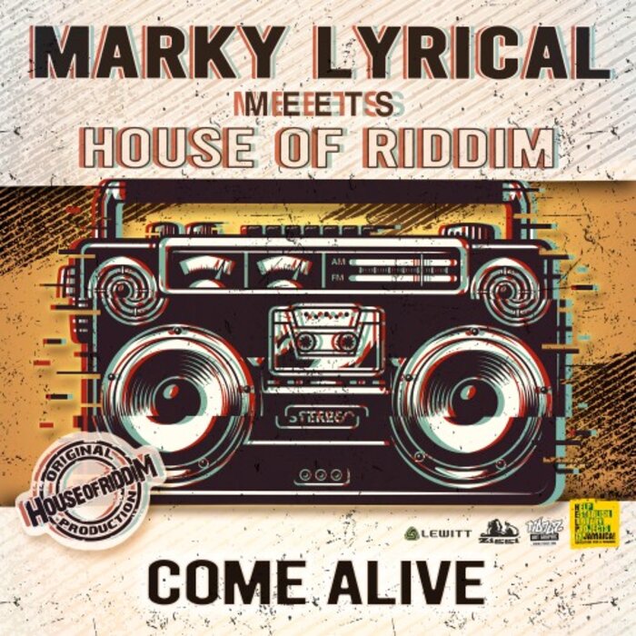 Marky Lyrical / House Of Riddim - Come Alive (20 Years)