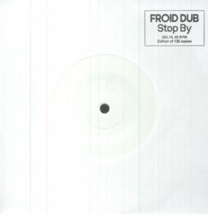 Froid Dub - Stop By
