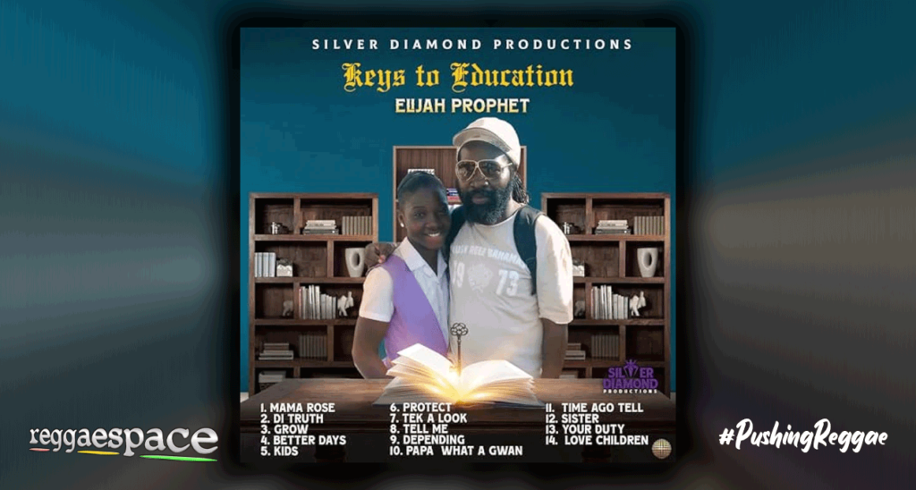 Playlist: Elijah Prophet – Keys To Education [Silver Diamond ...
