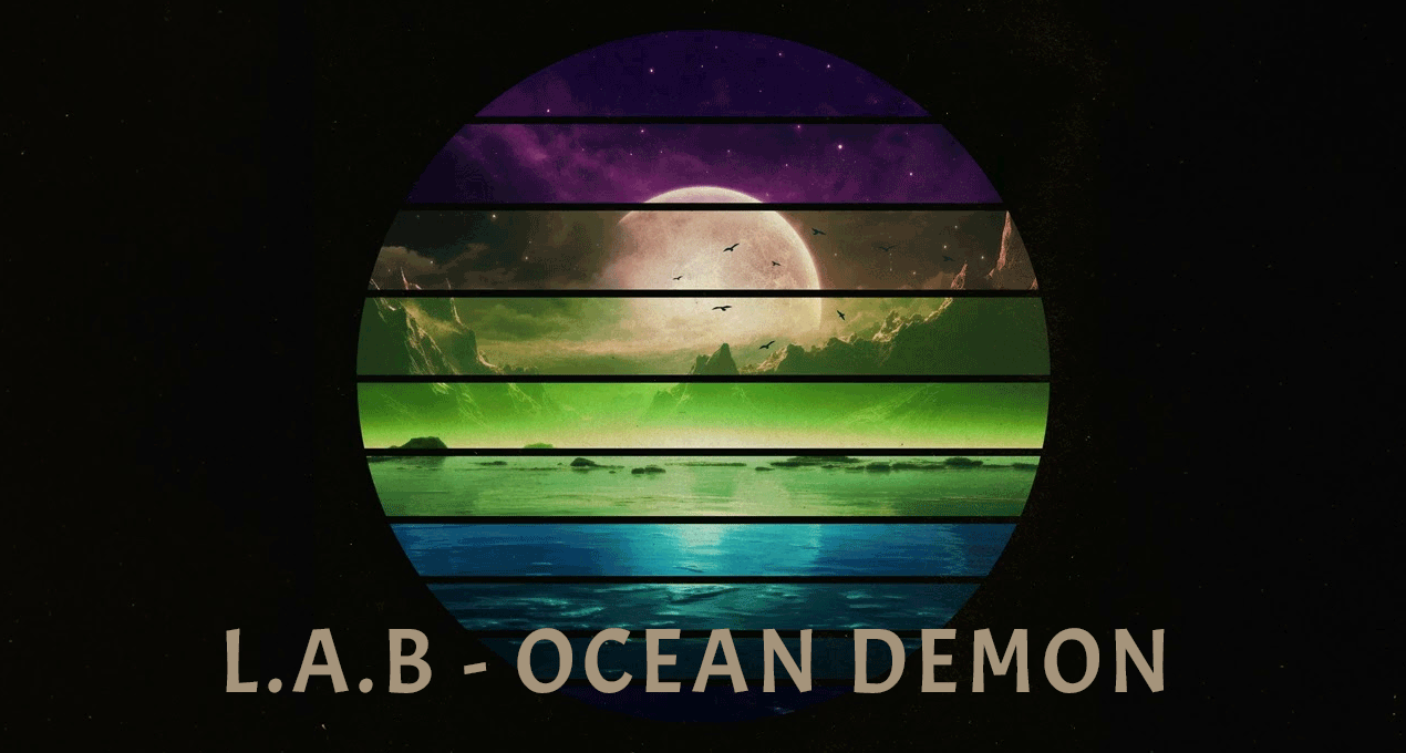 Audio: L.A.B - Ocean Demon